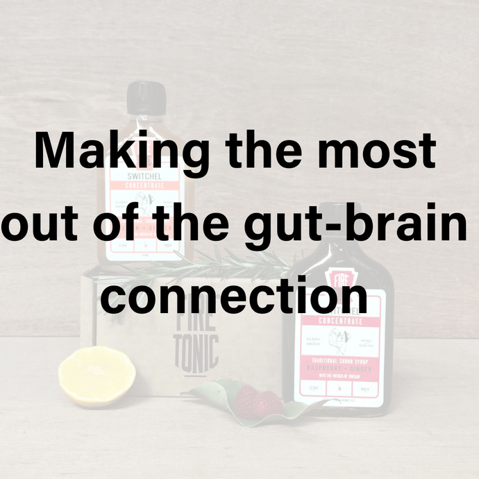 Making the most out of the gut-brain connection