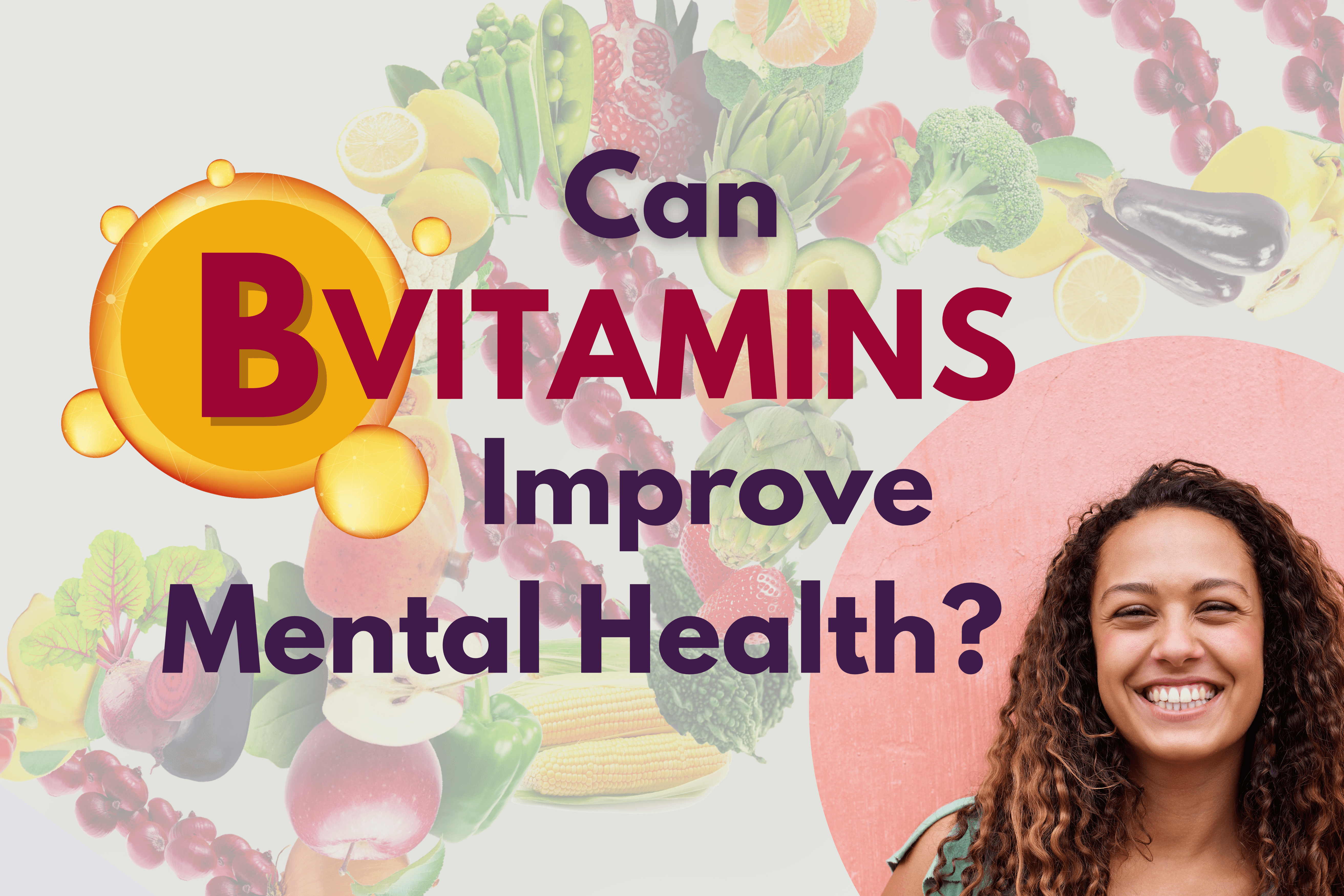 Can B Vitamins Improve Mental Health? - Savvy Beverage