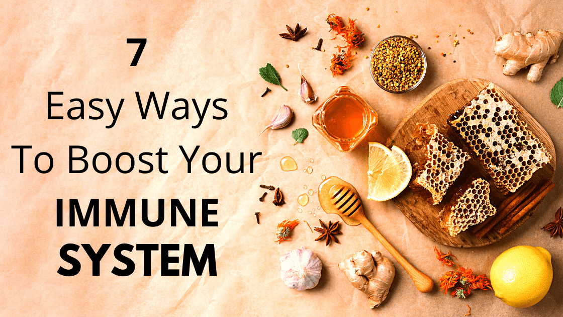 7 Easy Ways To Boost Your Immune System - Savvy Beverage